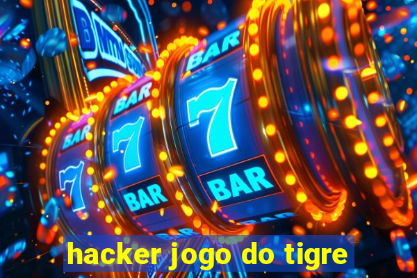 hacker jogo do tigre